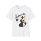 A white short-sleeve crewneck t-shirt featuring a vintage-style graphic of a woman in a black dress opening a door, with the text 'Respectfully.