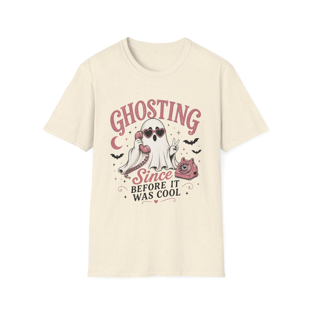 Ghosting Since Before It Was Cool T-Shirt