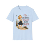 The Intrusive Thoughts Lost Today T-Shirt