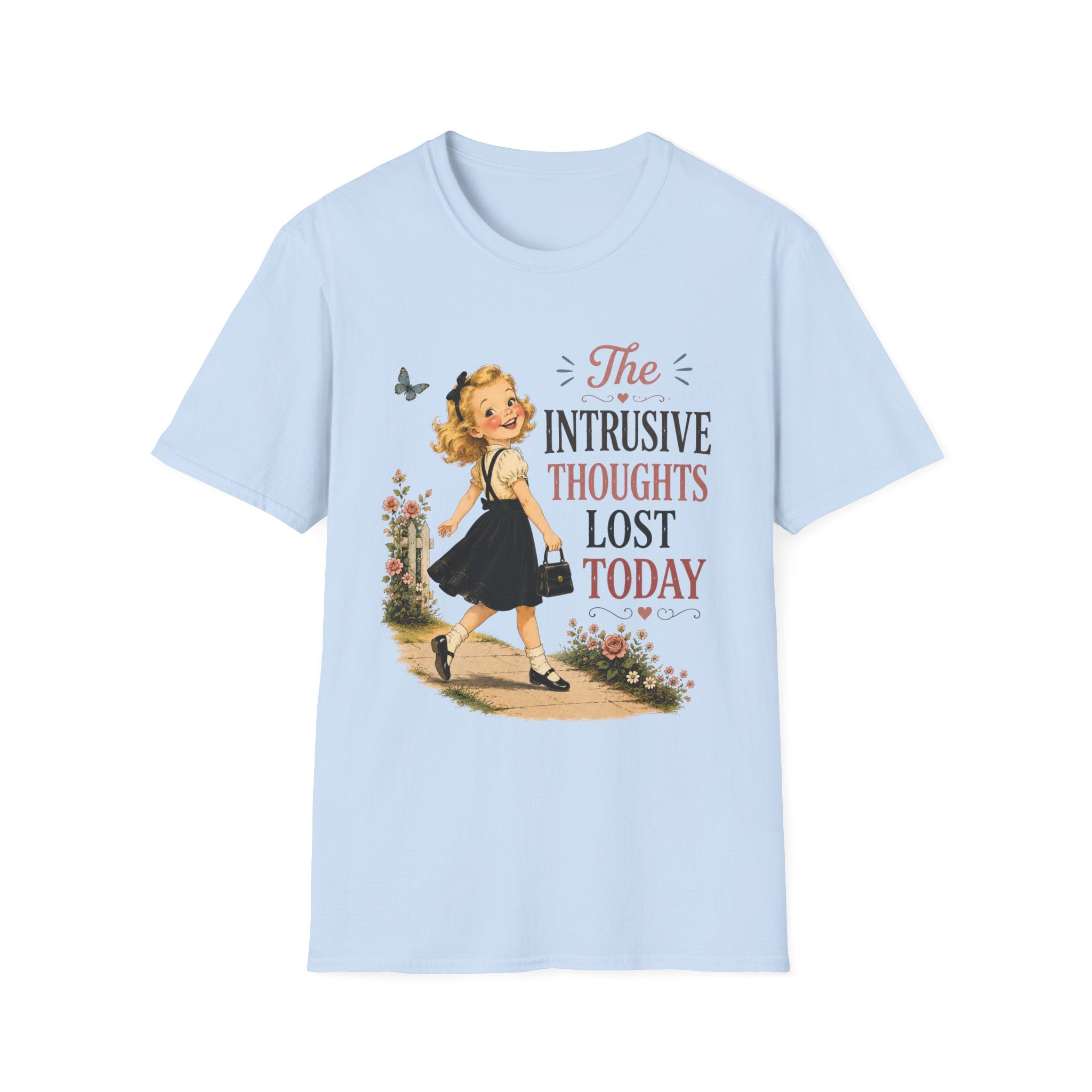 The Intrusive Thoughts Lost Today T-Shirt