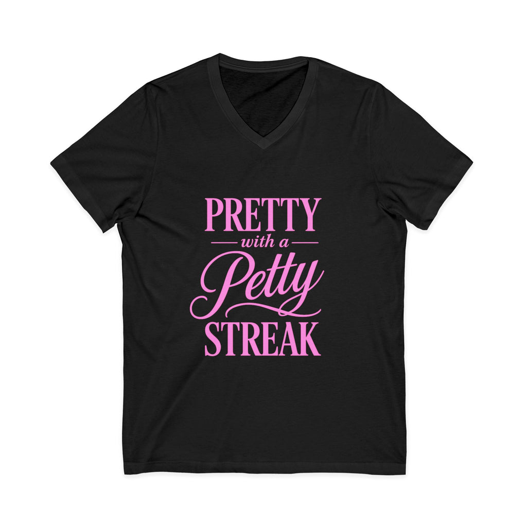 Pretty With A Petty Streak T-Shirt