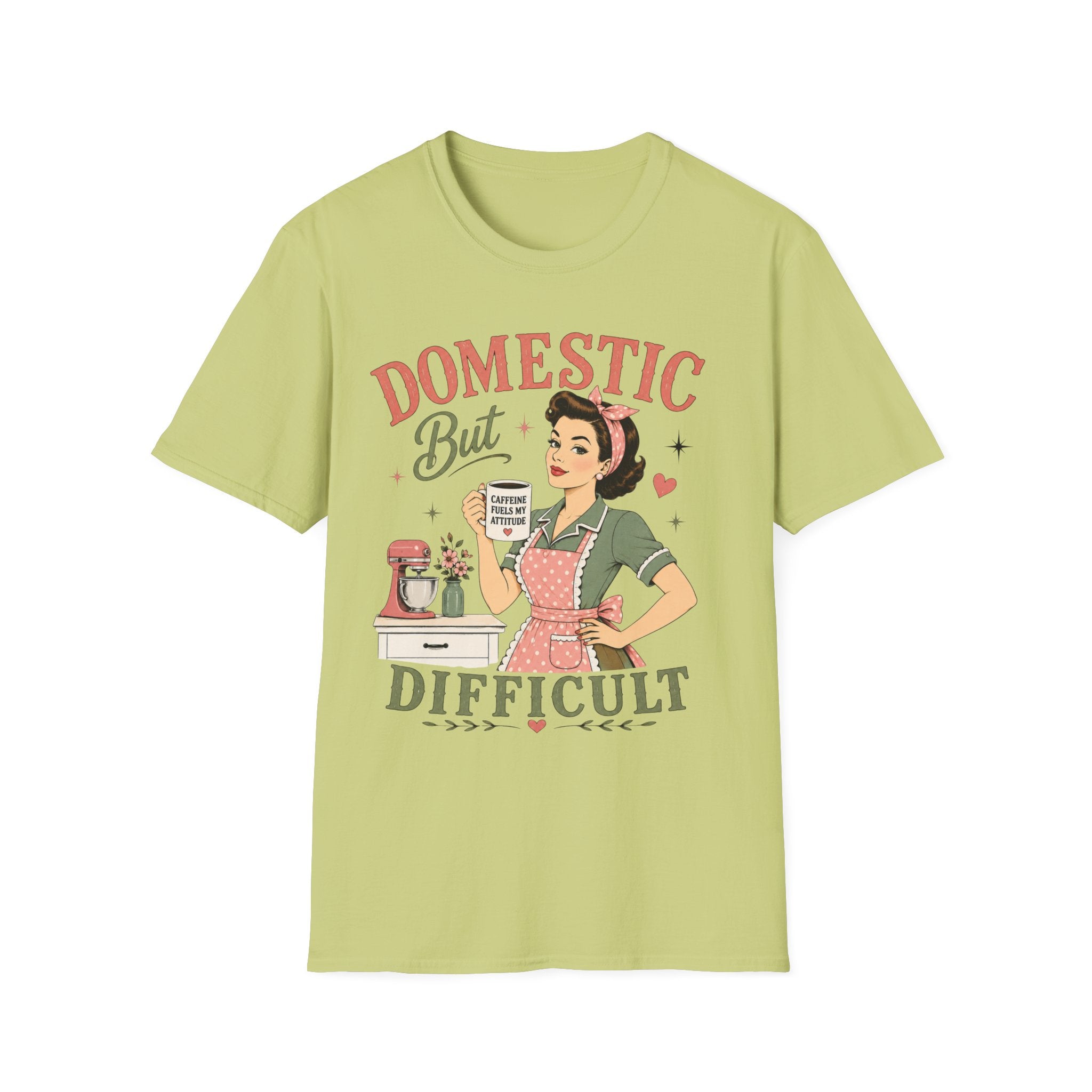 Domestic But Difficult T-Shirt