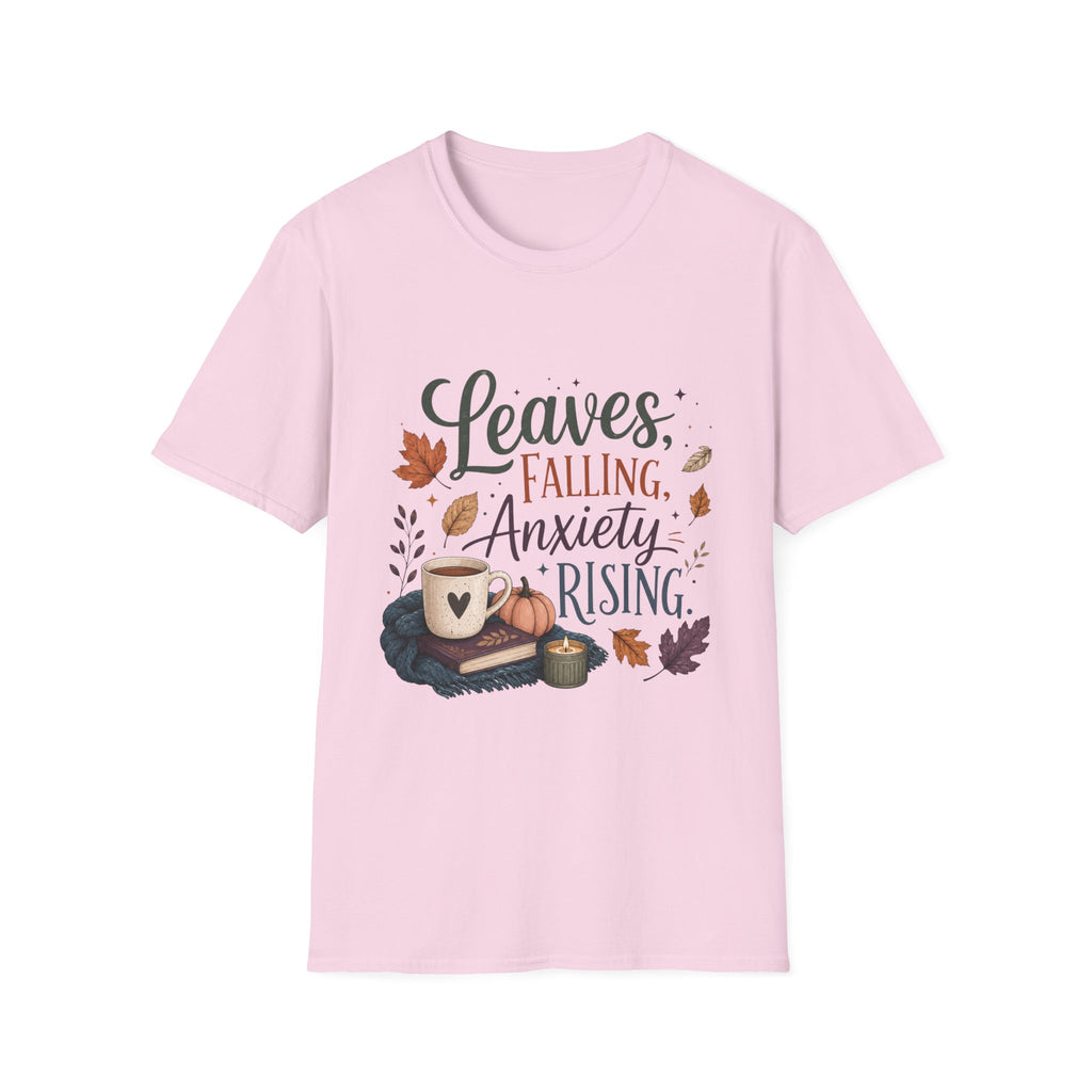 Leaves Falling, Anxiety Rising T-Shirt