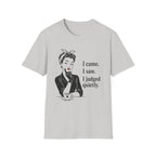 I Came I Saw I Judged Quietly v2 T-Shirt
