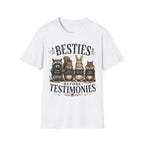 Besties Before Testimonies T-Shirt