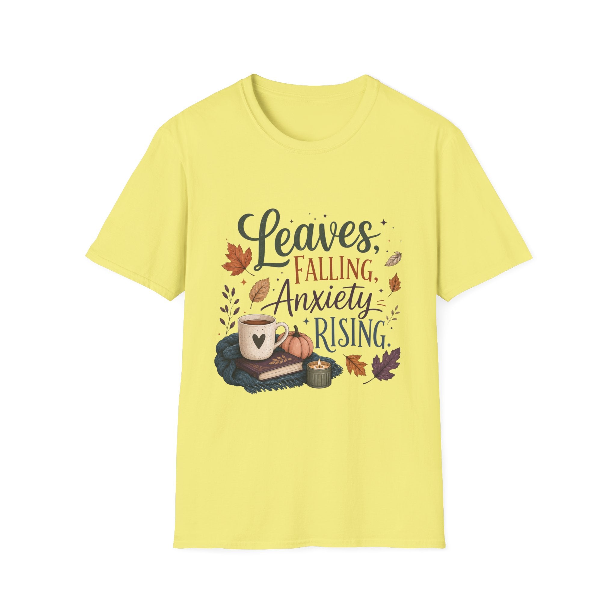 Leaves Falling, Anxiety Rising T-Shirt