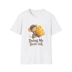 Doing My Best-ish T-Shirt