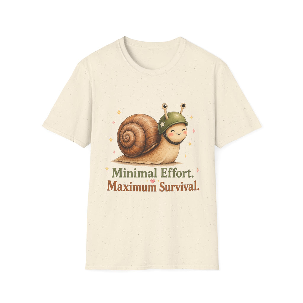 Minimal Effort Maximum Survival T-Shirt