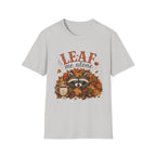 Leaf Me Alone T-Shirt