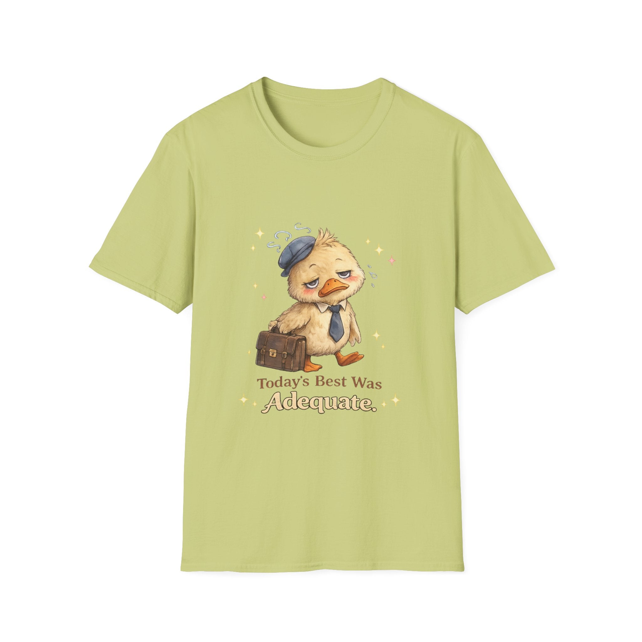 Today's Best Was Adequate T-Shirt