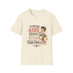 I Can Do Hard Things T-Shirt