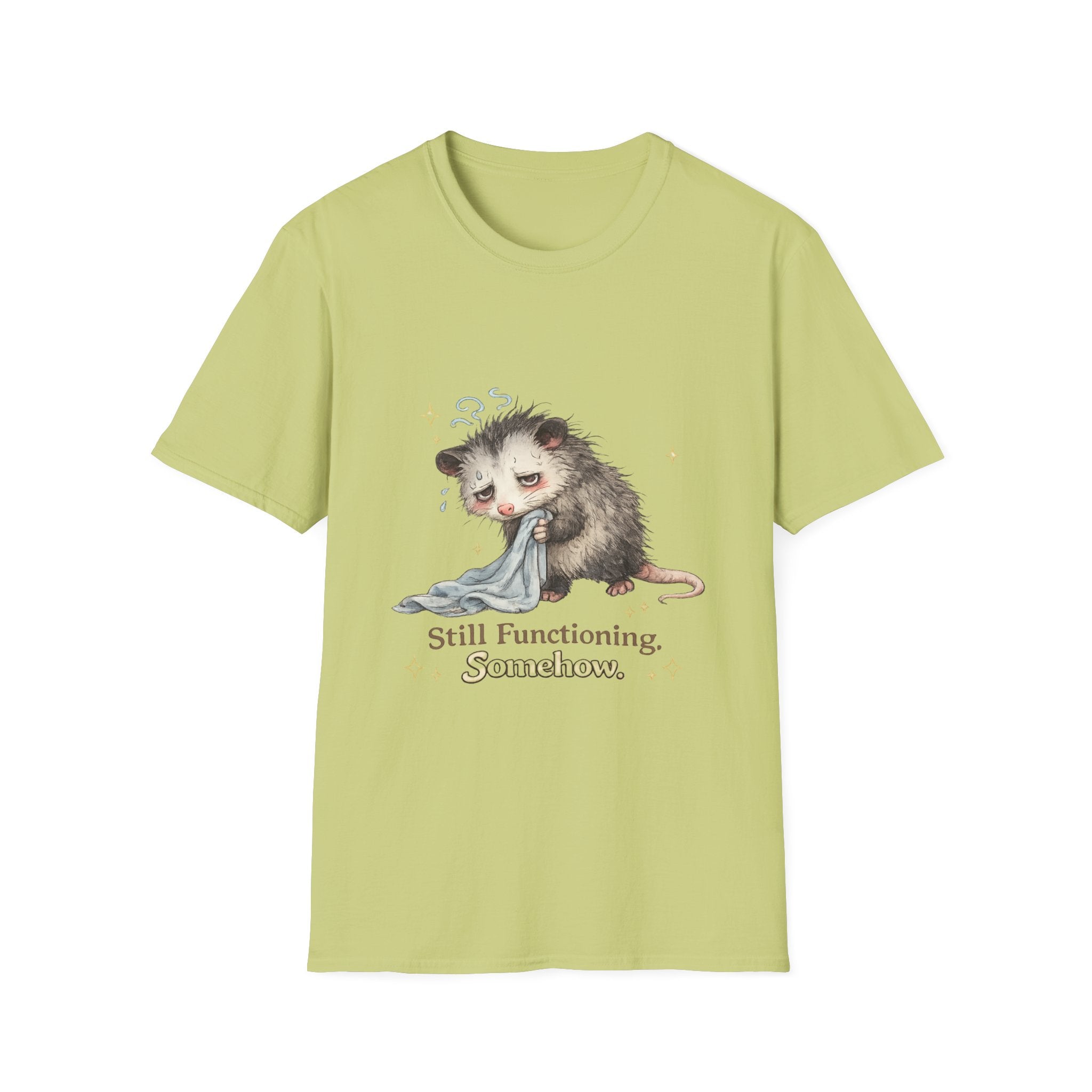 Still Functioning. Somehow. T-Shirt