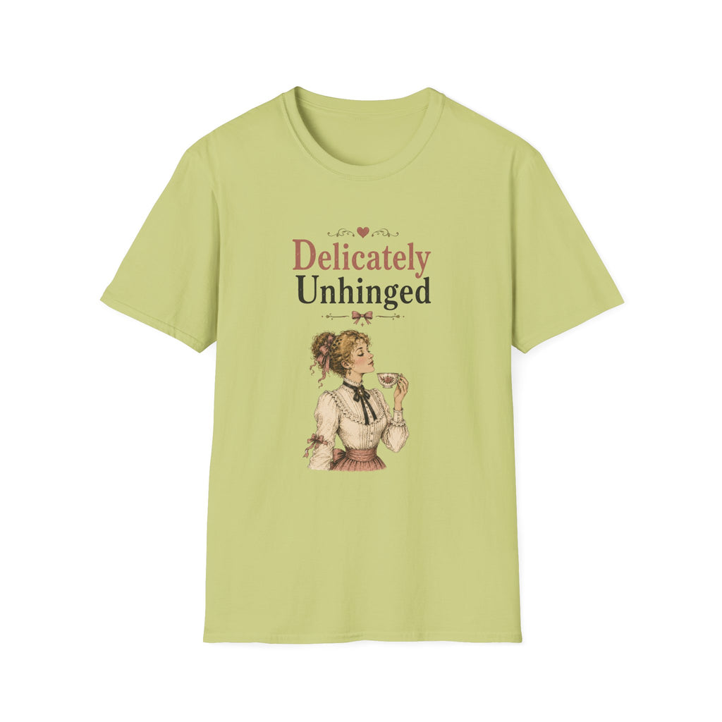 Delicately Unhinged T-Shirt