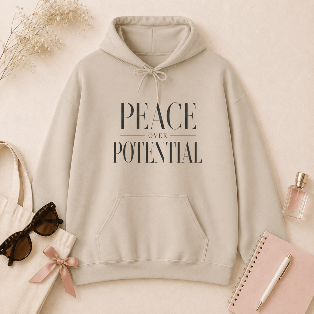 Peace Over Potential Hoodie | Unisex Healing Era Sweatshirt | Self-Love & Boundaries Pullover