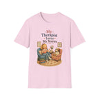 My Therapist Loves My Stories T-Shirt