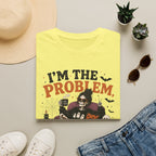 I'm The Problem, Happy Halloween T-Shirt
