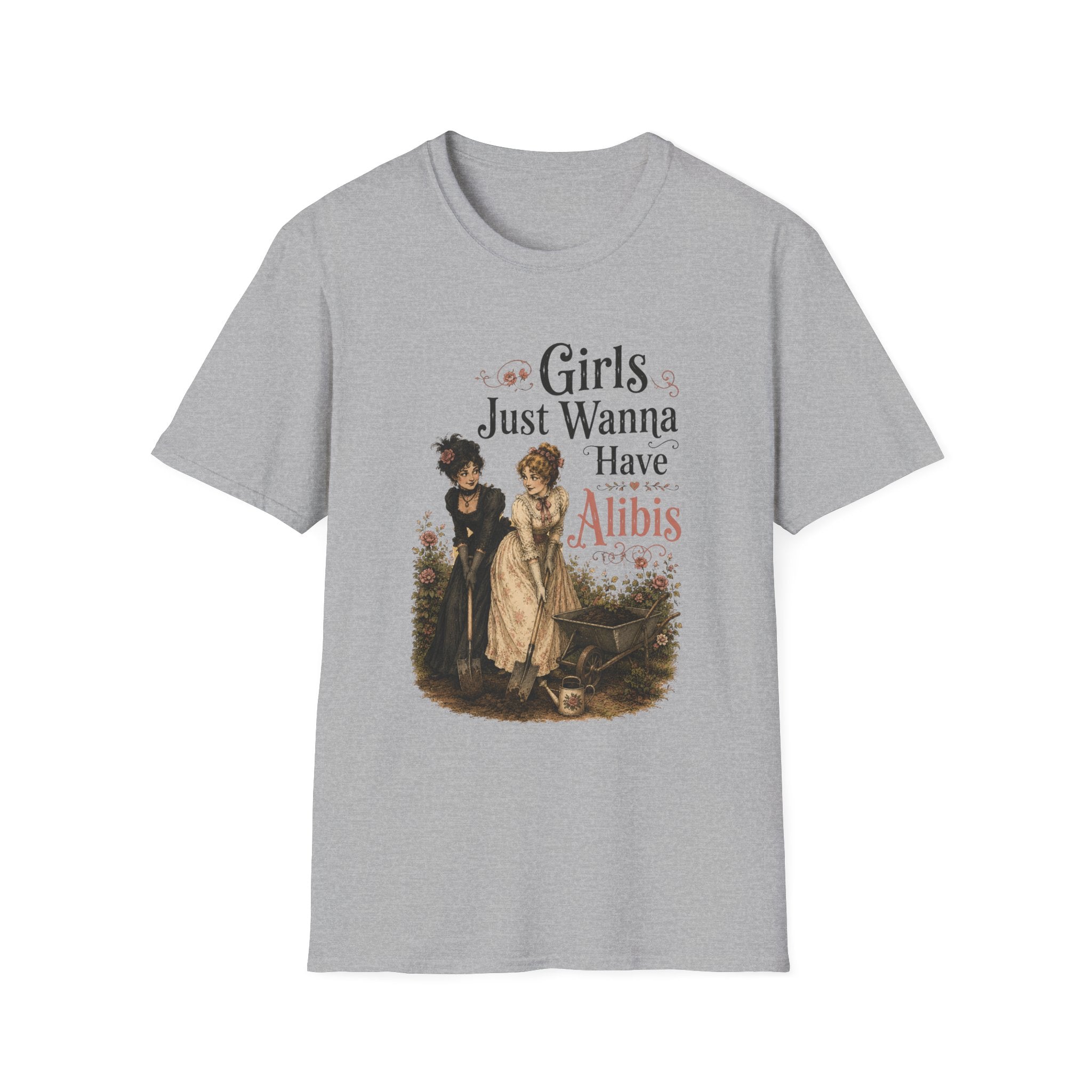 Girls Just Wanna Have Alibis T-Shirt