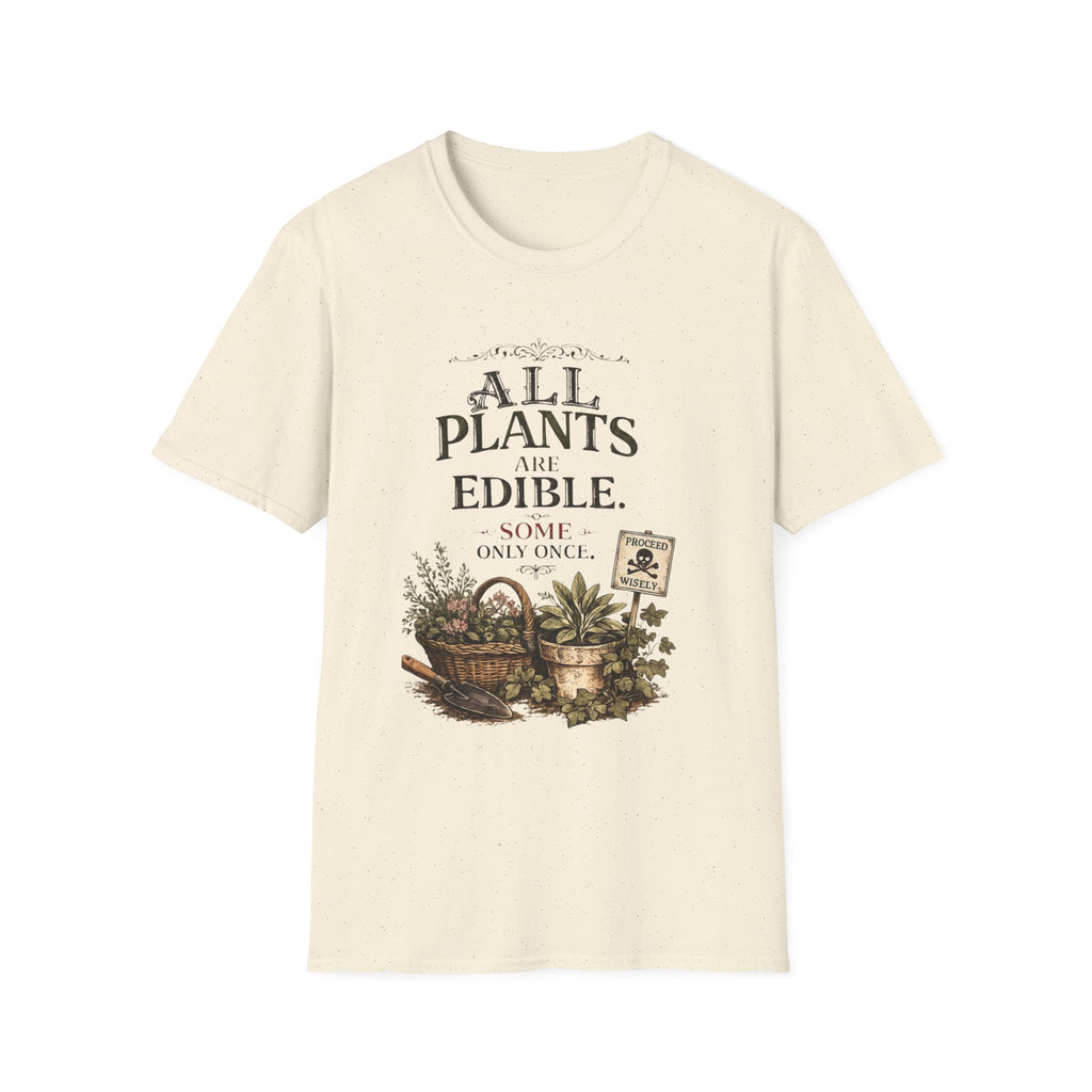 All Plants Are Edible v2 T-Shirt