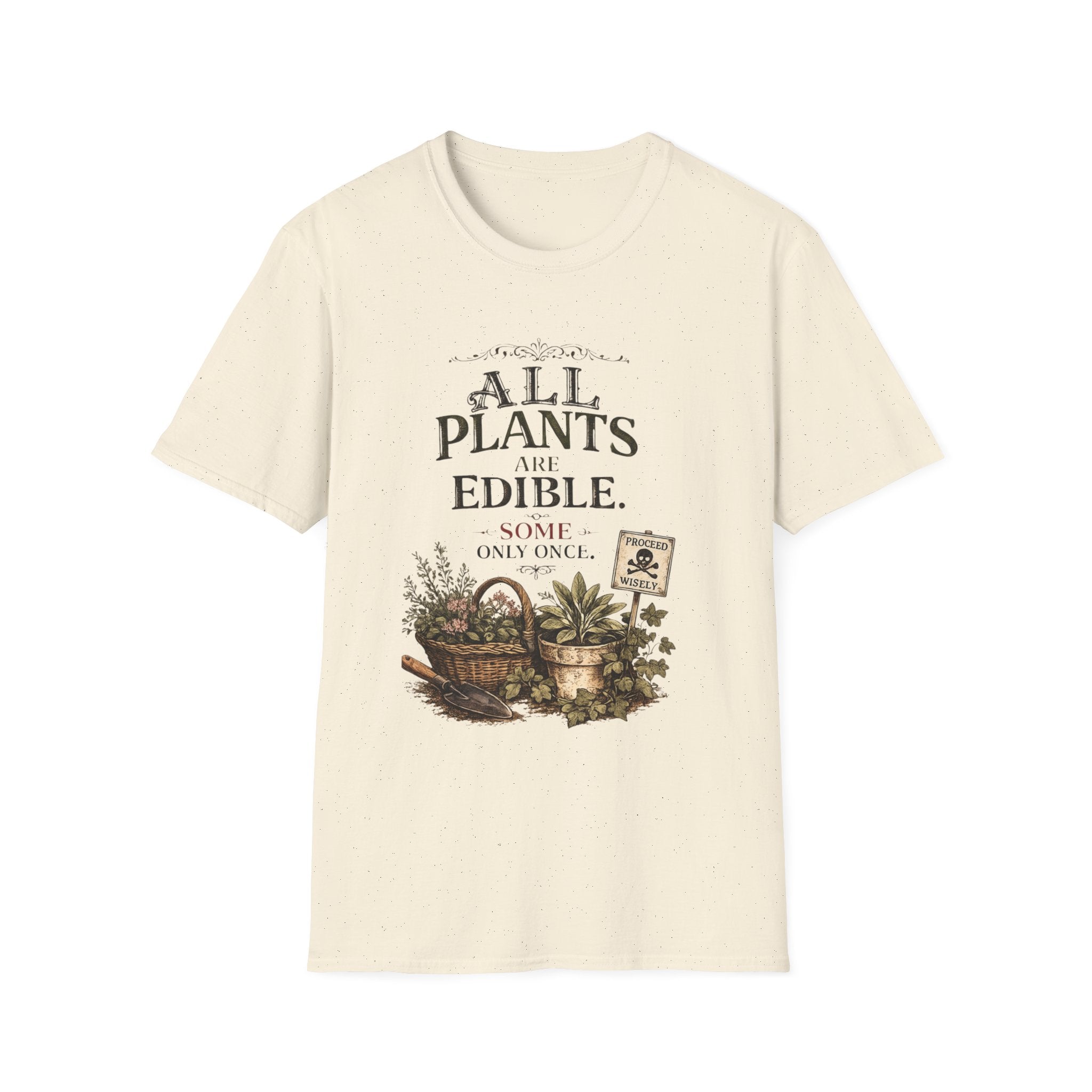 All Plants Are Edible v2 T-Shirt