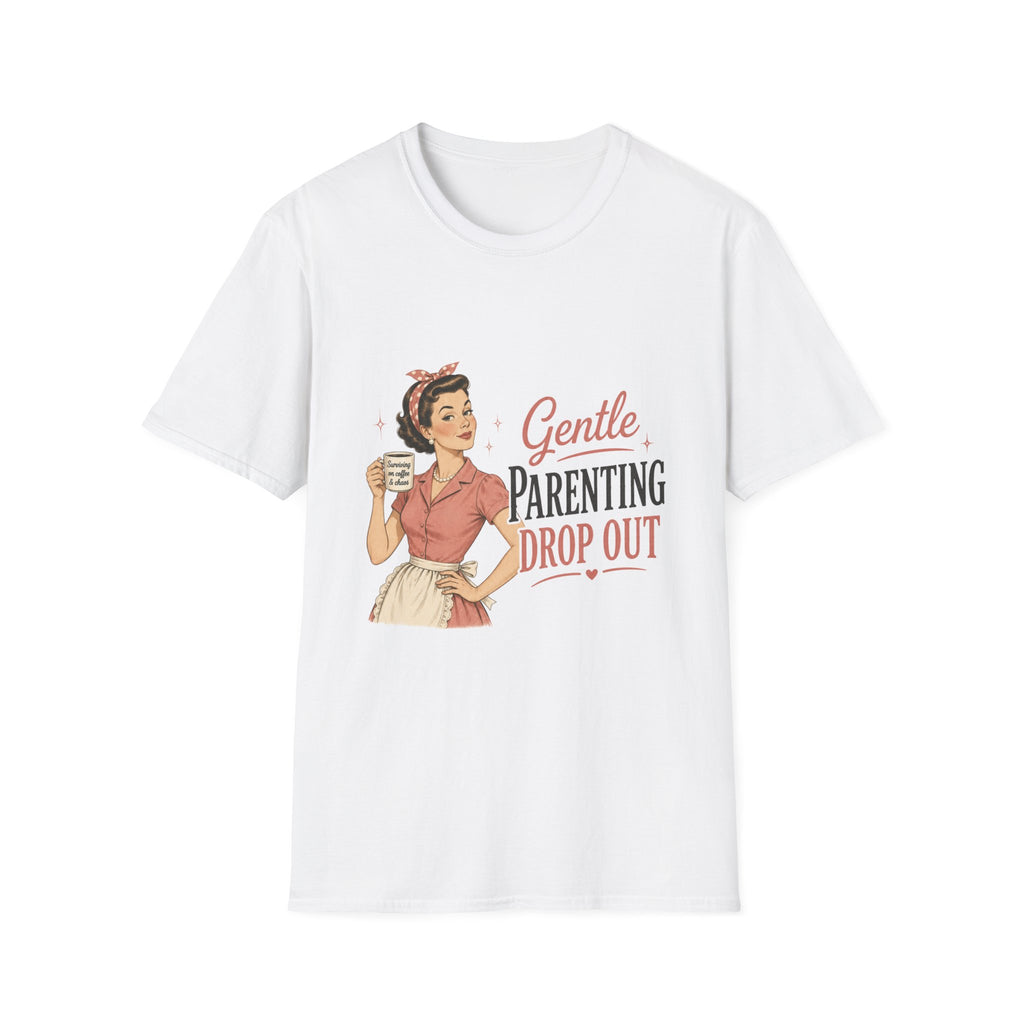 A white short-sleeve crewneck t-shirt featuring a retro-style graphic of a pin-up woman holding a glass of water next to the text 'Gentle PARENTING DROP OUT' in pink and black lettering.