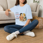 We're Not Gossiping We're Preserving History T-Shirt