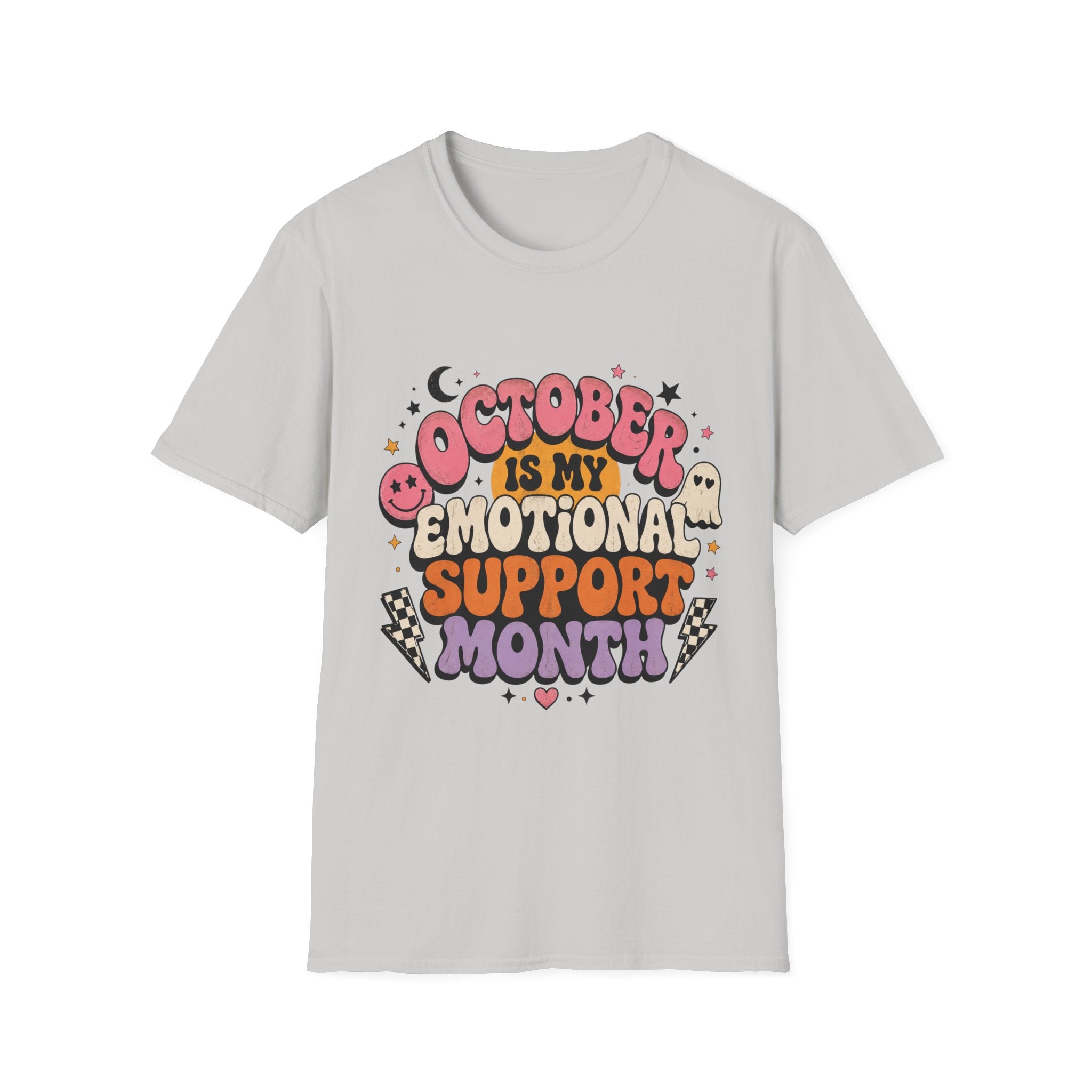 October Is My Emotional Support Month T-Shirt