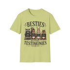 Besties Before Testimonies T-Shirt