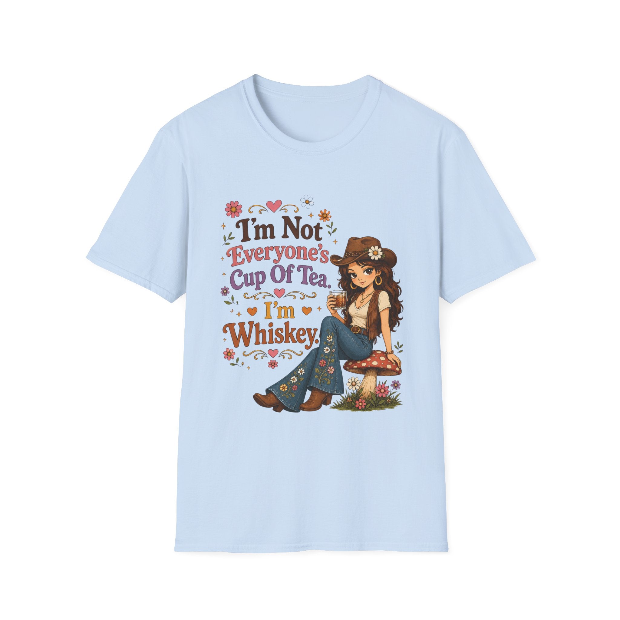 I'm Not Everyone's Cup I've Tea I'm Whiskey T-Shirt