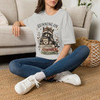 Running On Caffeine, Cortisol & Delusion T-Shirt