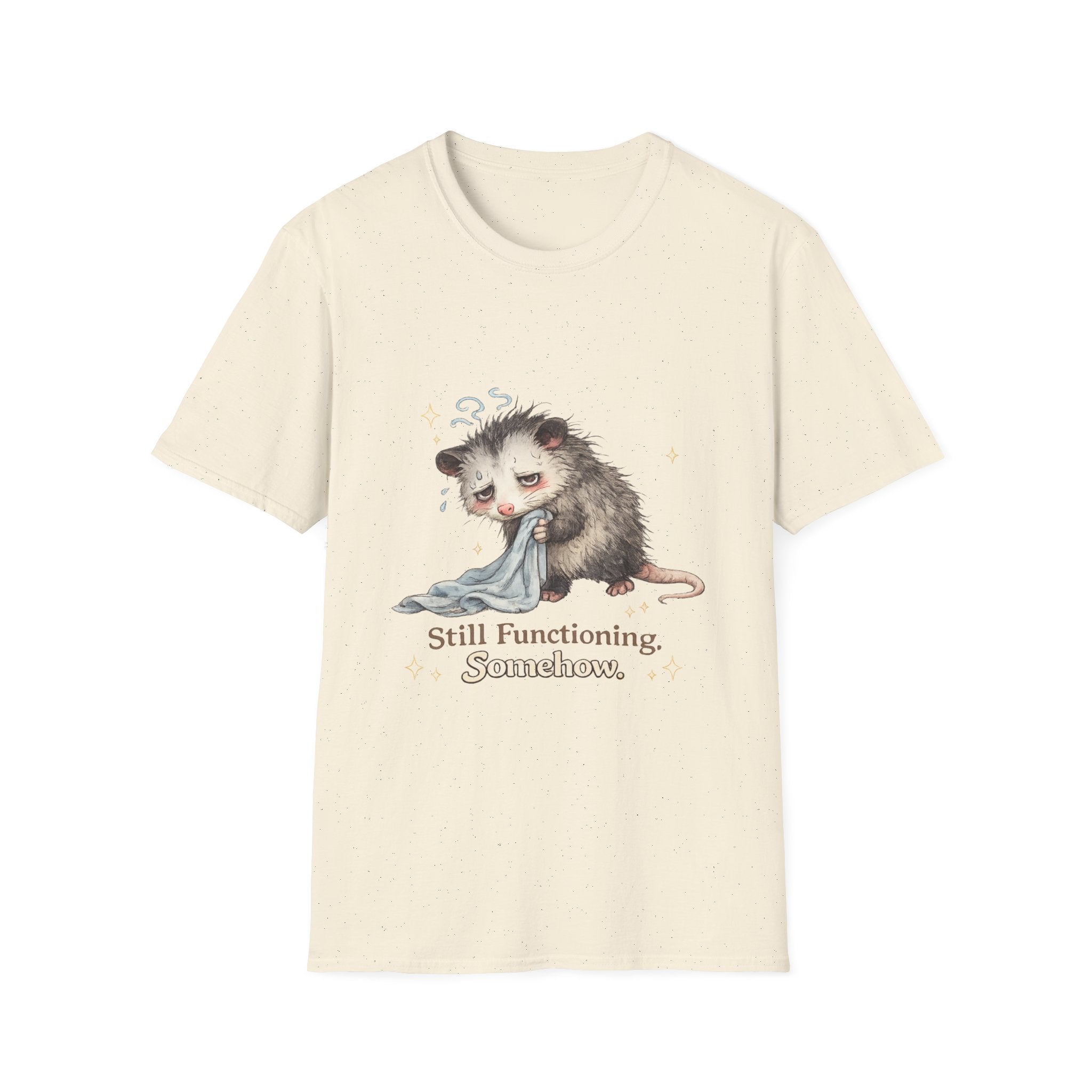 Still Functioning. Somehow. T-Shirt