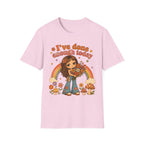I've Done Enough Today T-Shirt
