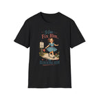 I Can Fix Him By Blocking Him T-Shirt