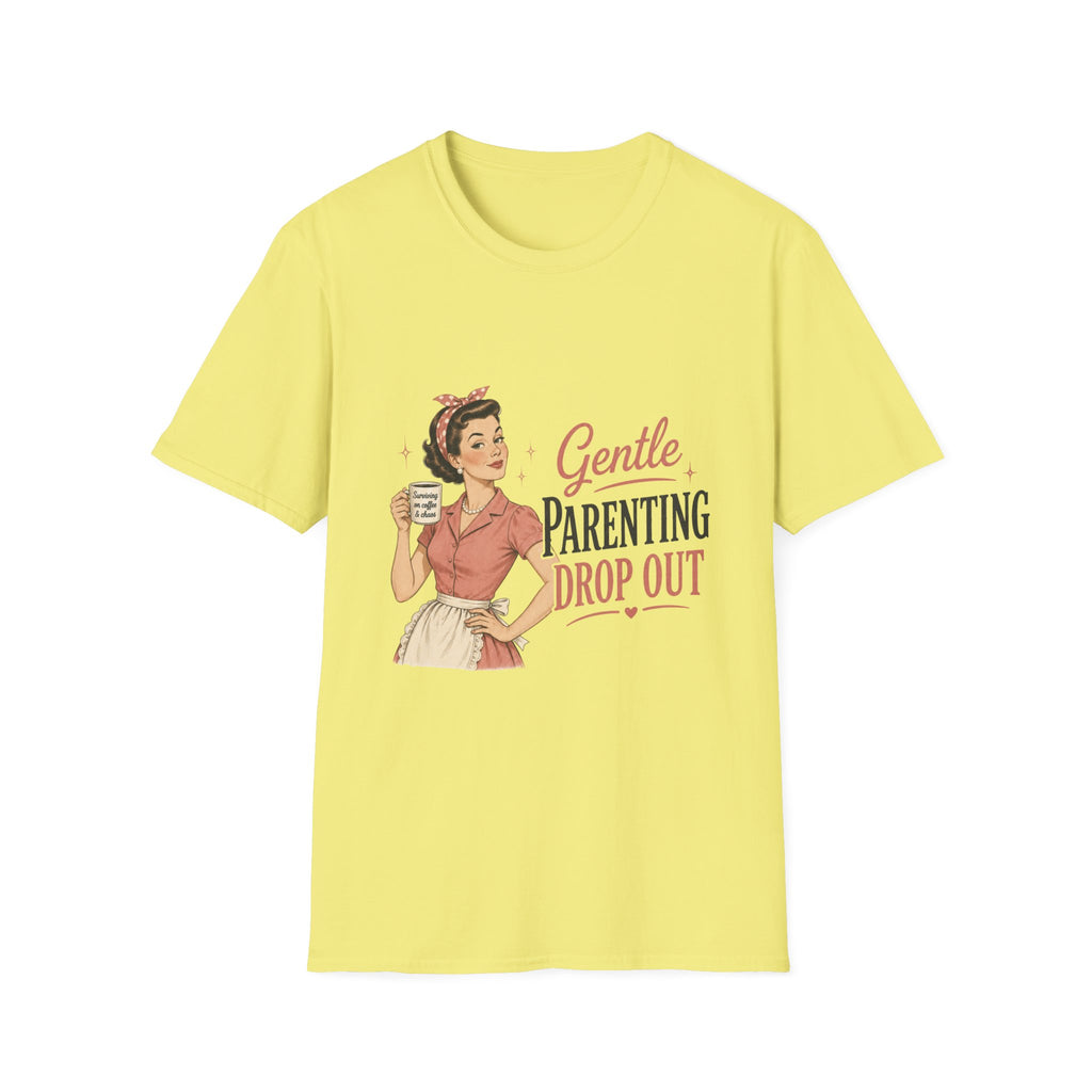 Gentle Parenting Drop Out T-Shirt