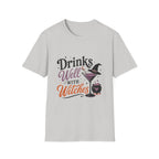 Drinks Well With Witches T-Shirt