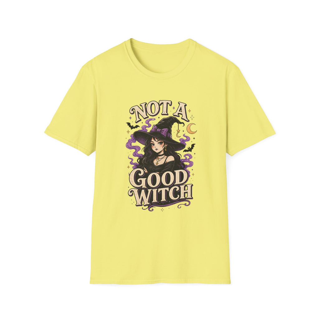 Not A Good Witch T-Shirt