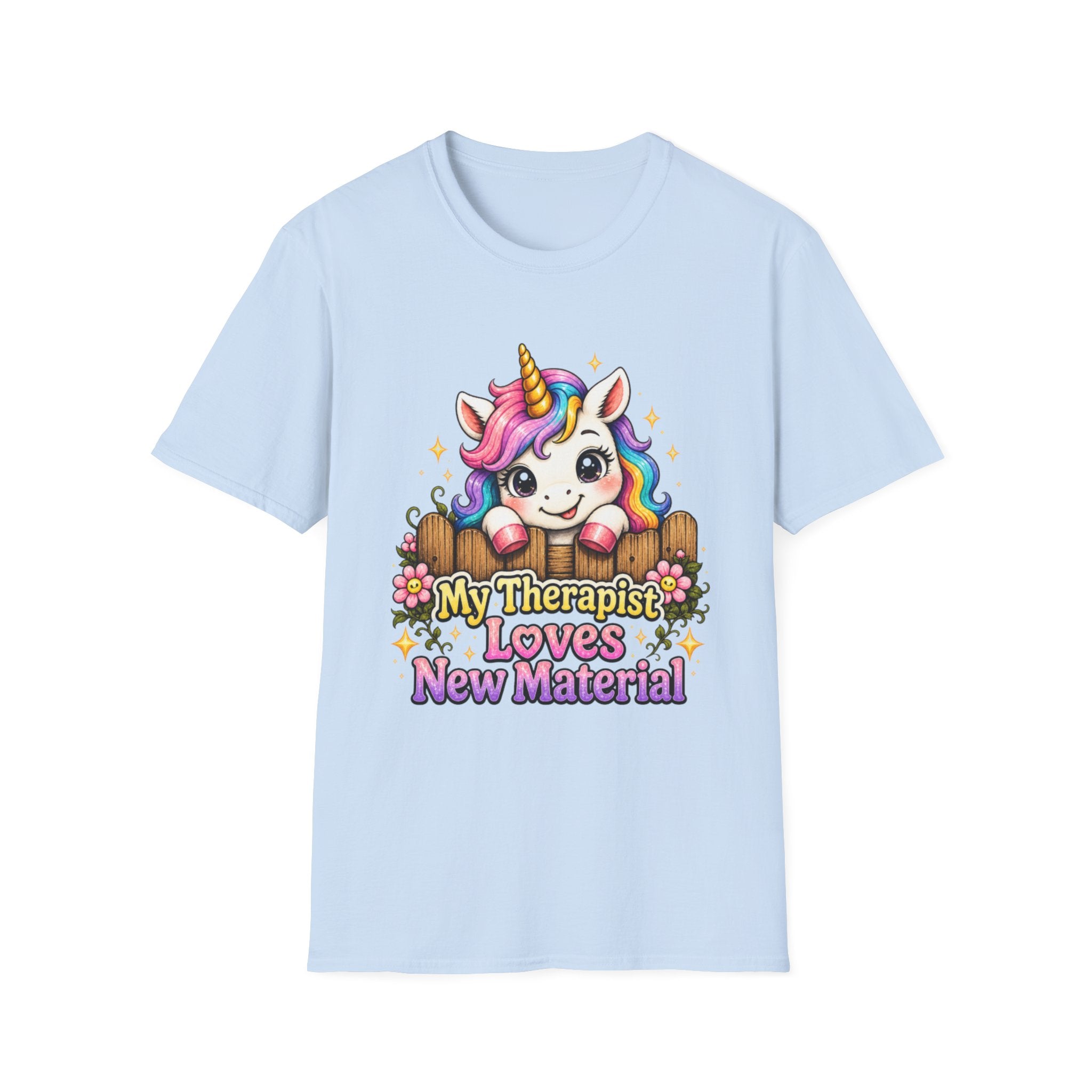 My Therapist Loves New Material T-Shirt