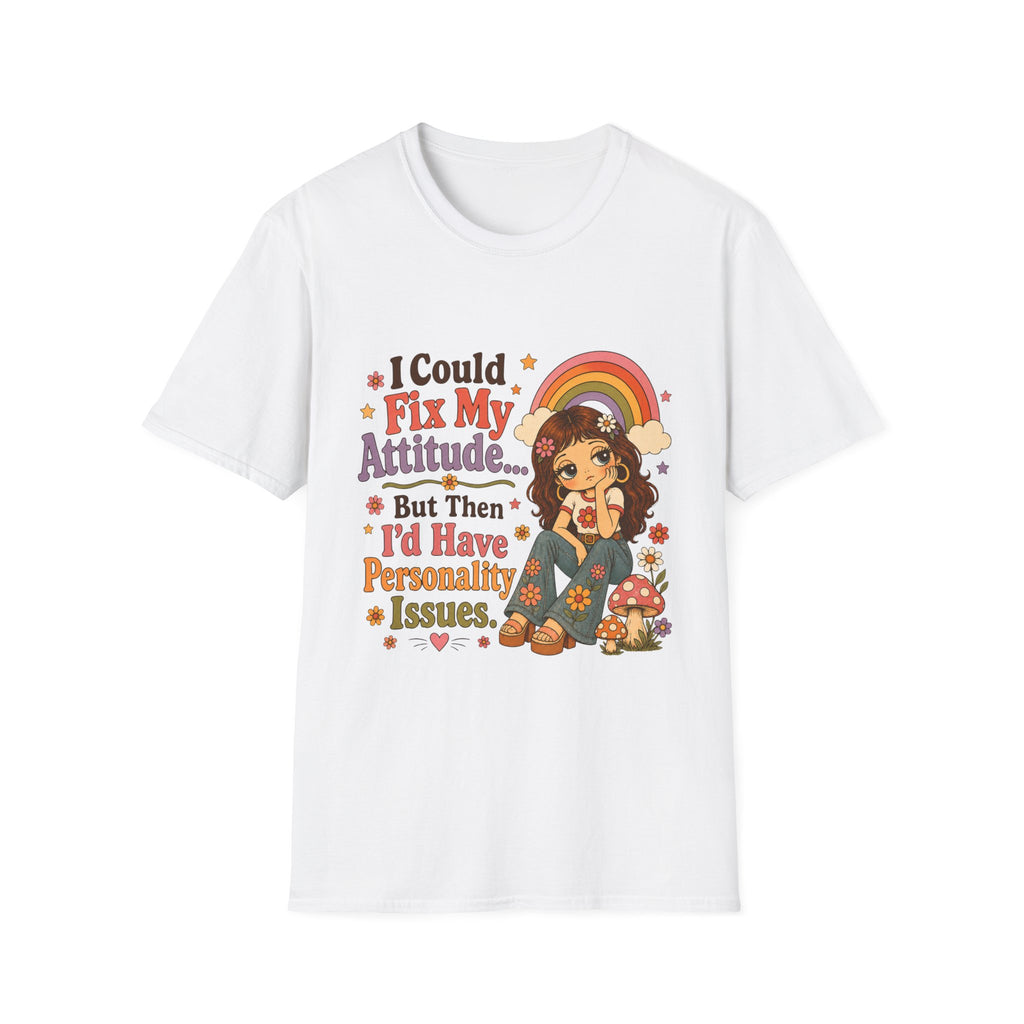 A white short-sleeve crewneck t-shirt featuring a colorful retro-style graphic on the front. The graphic includes the text 'I Could Fix My Attitude.