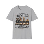 Besties Before Testimonies T-Shirt
