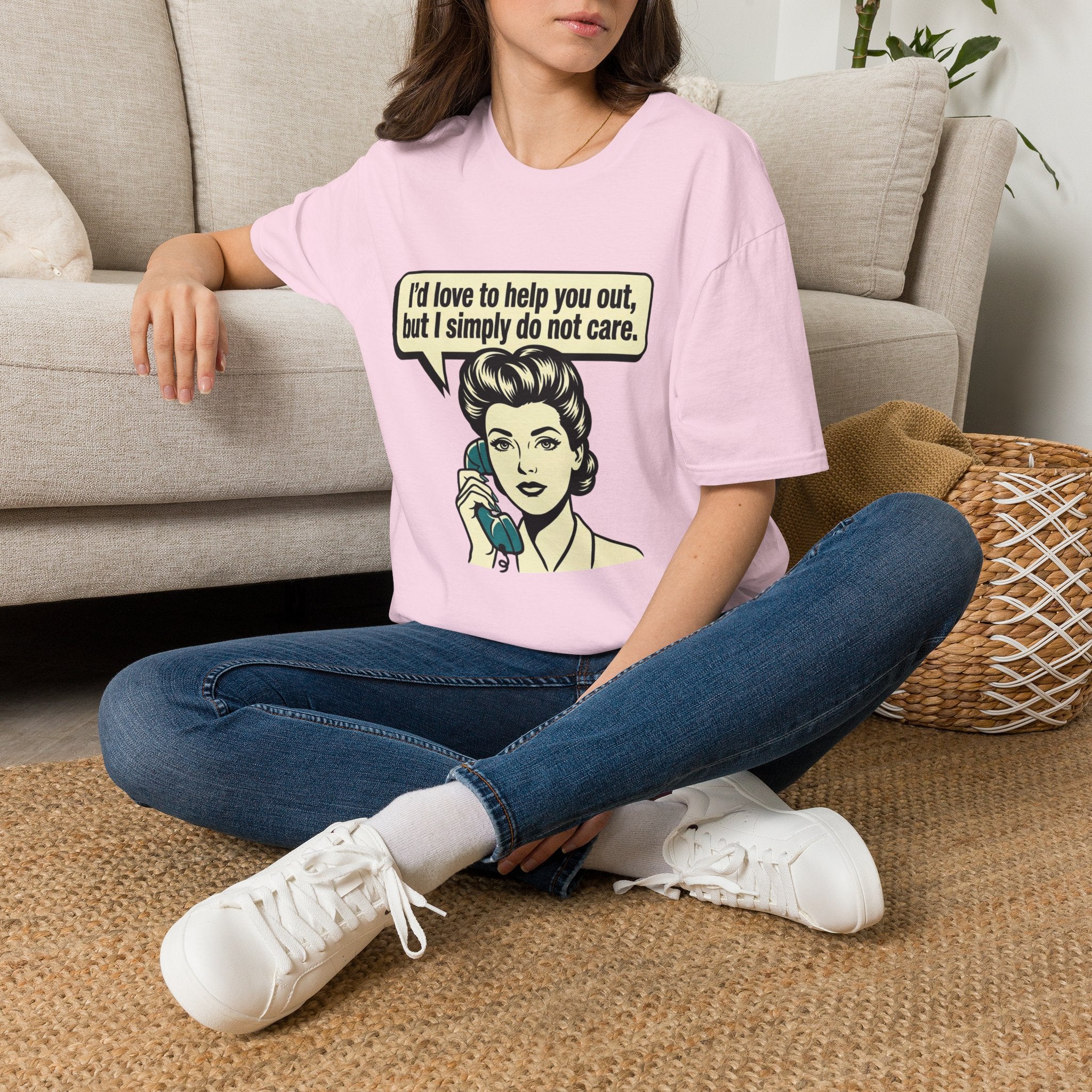 I'd Love To Help You Out But I Simply Do Not Care T-Shirt