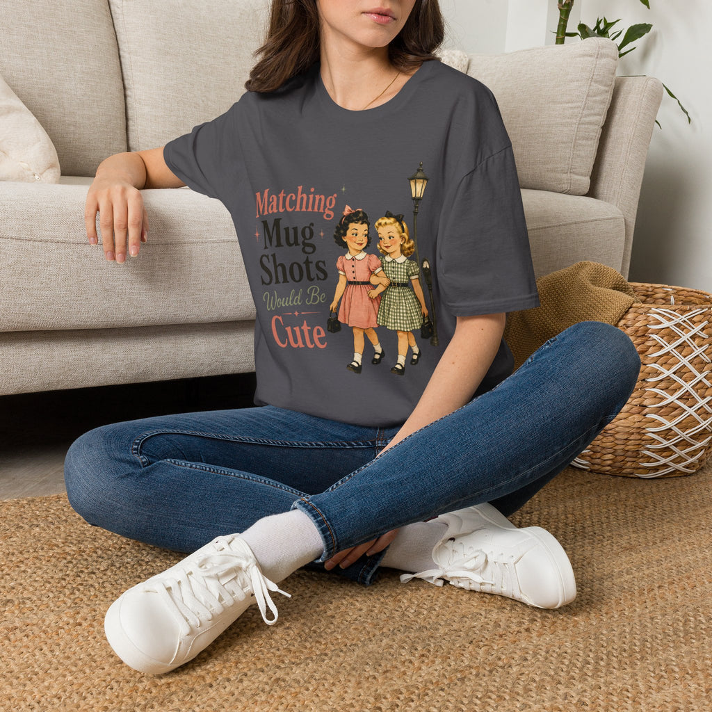Matching Mug Shots Would Be Cute T-Shirt
