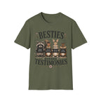 Besties Before Testimonies T-Shirt