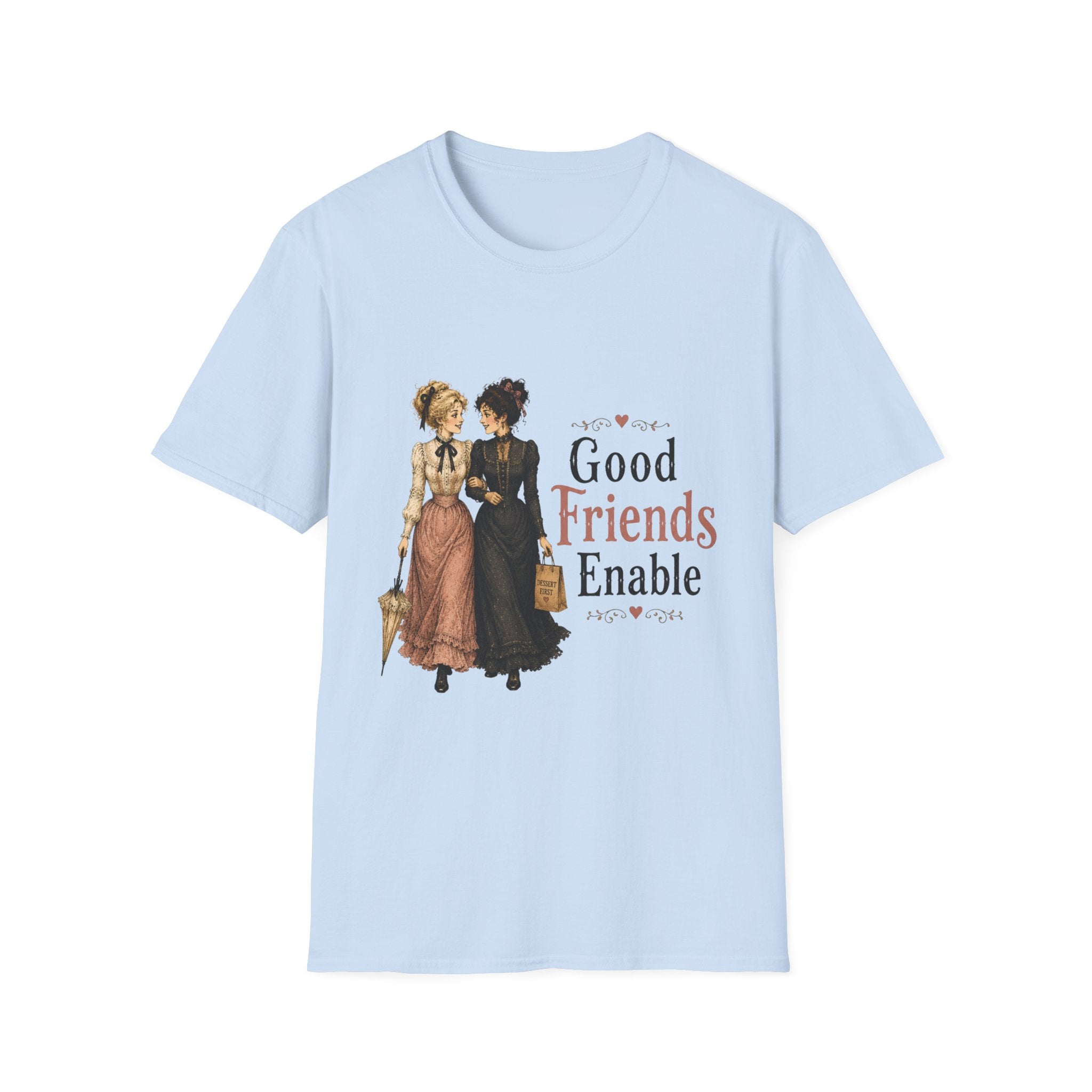 Good Friends Enable T-Shirt