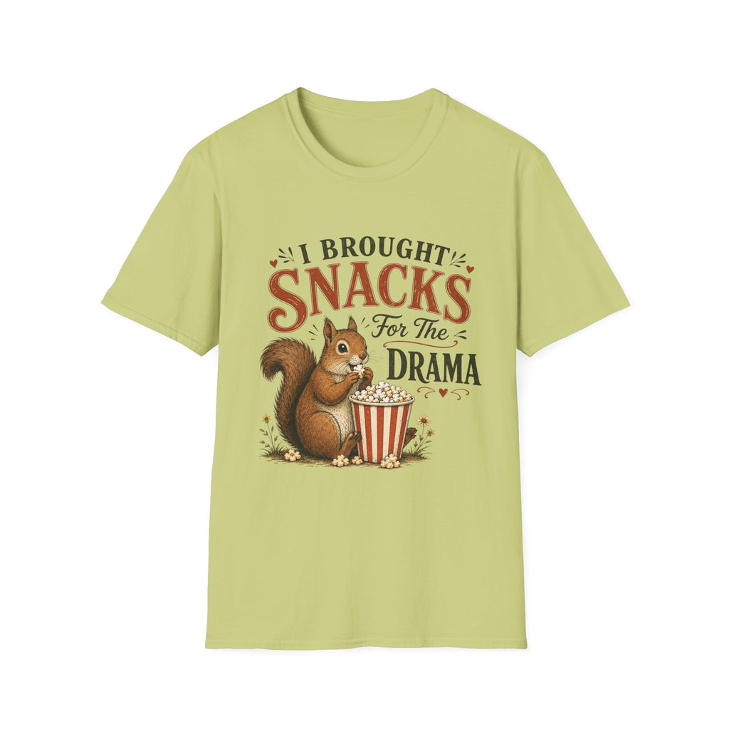 I Brought Snacks For The Drama T-Shirt