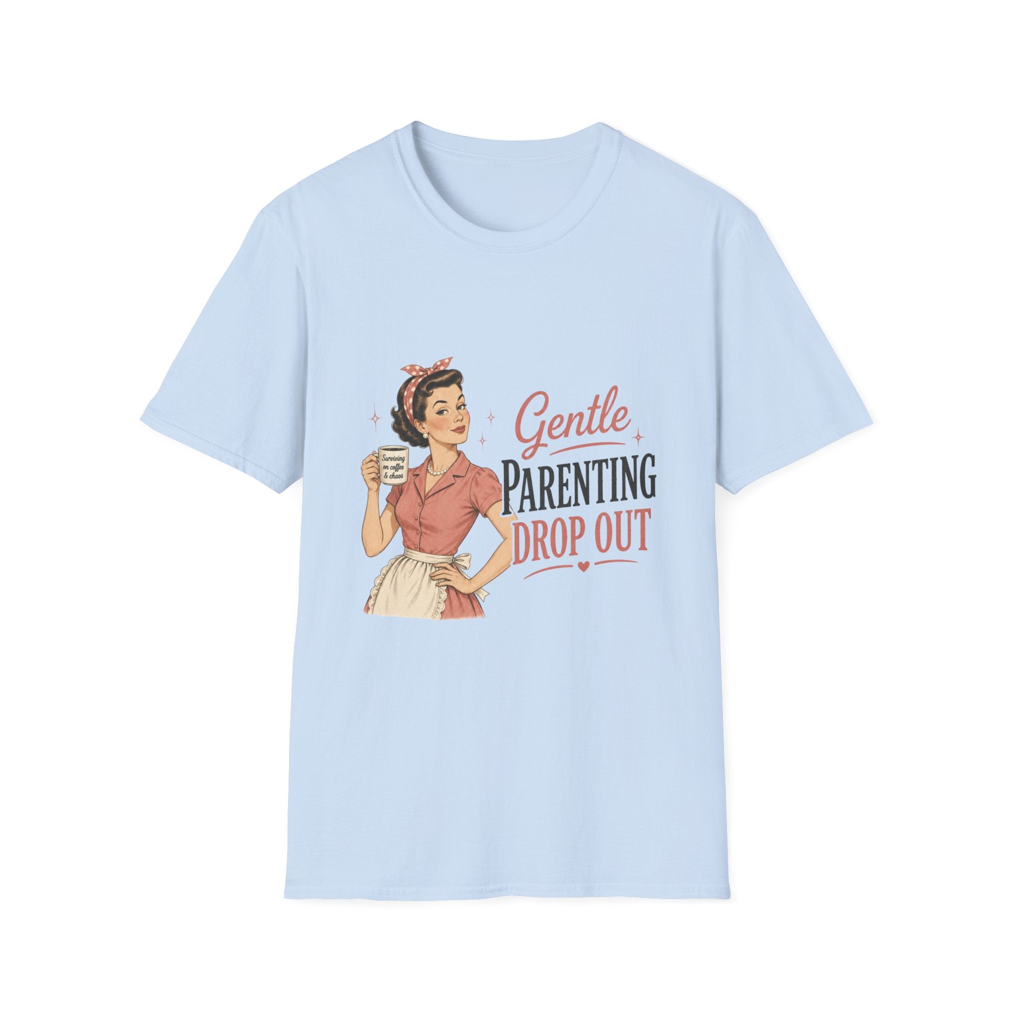 Gentle Parenting Drop Out T-Shirt
