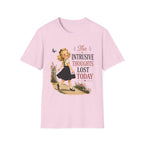 The Intrusive Thoughts Lost Today T-Shirt