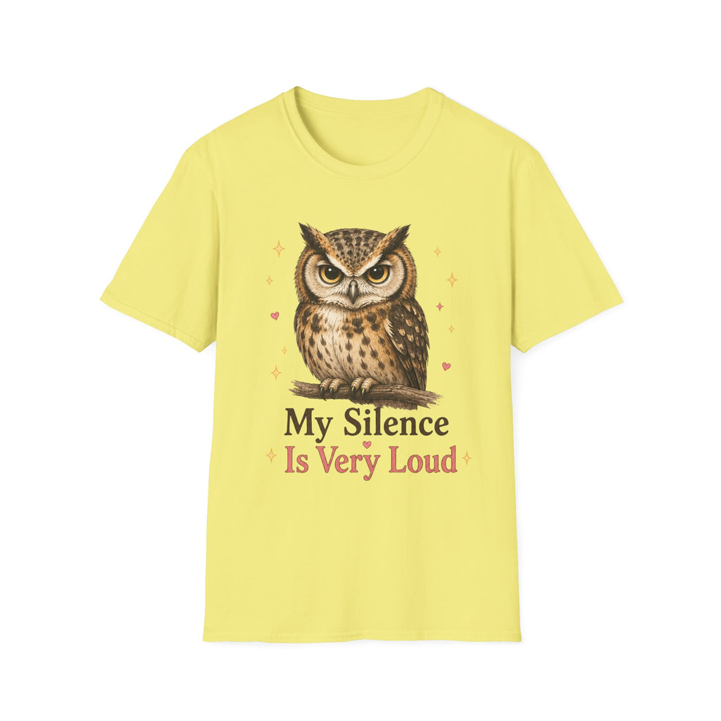 My Silence Is Very Loud T-Shirt