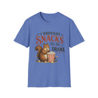 I Brought Snacks For The Drama T-Shirt