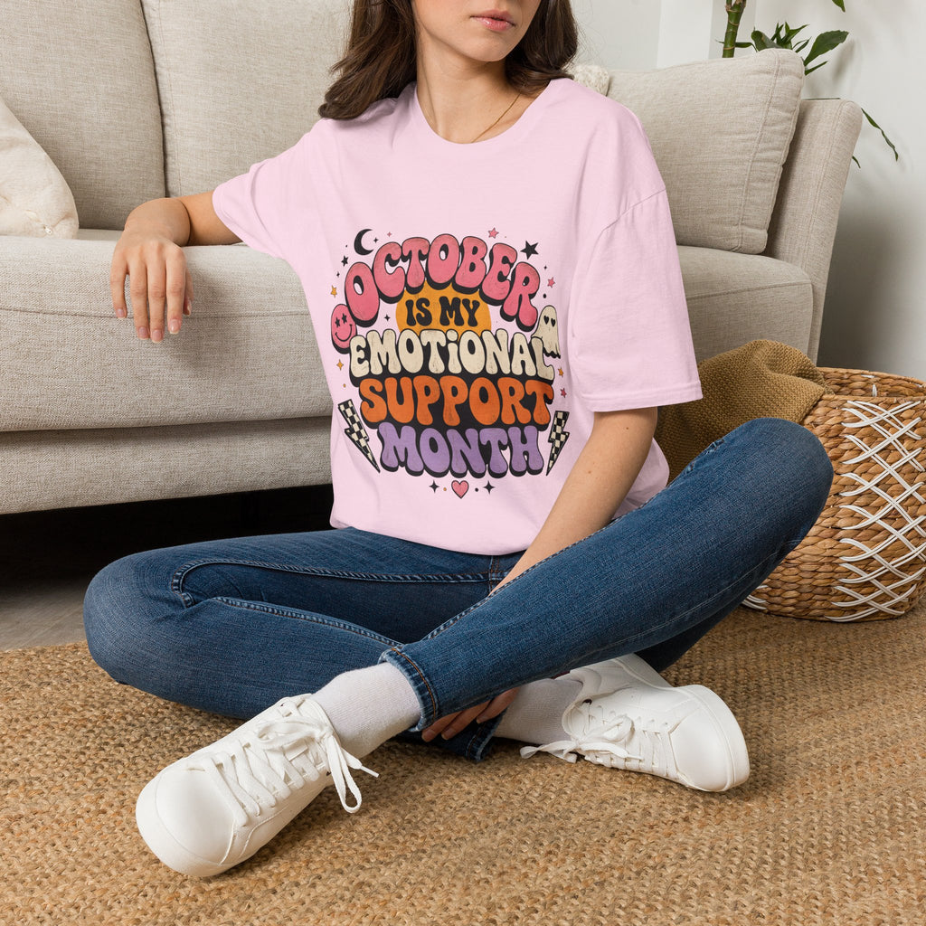 October Is My Emotional Support Month T-Shirt
