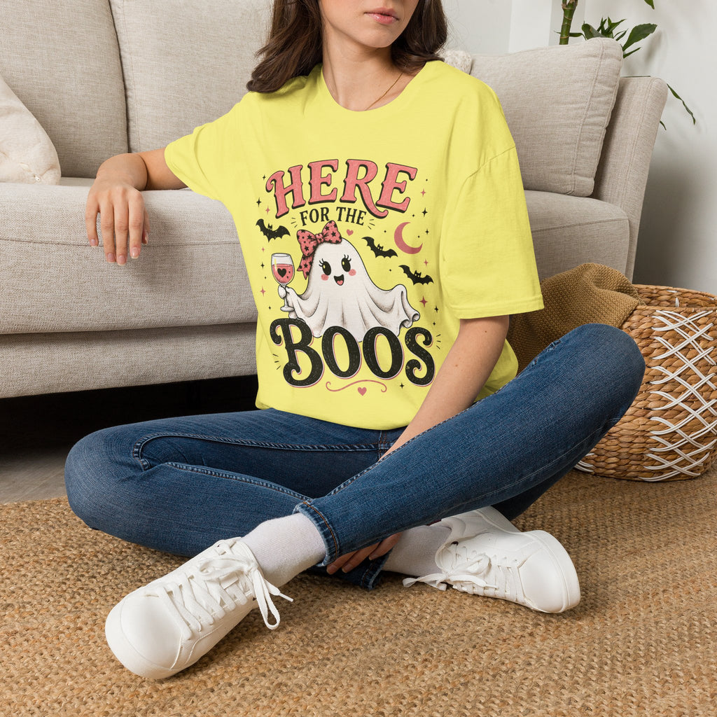 Here For The Boos T-Shirt