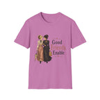 Good Friends Enable T-Shirt